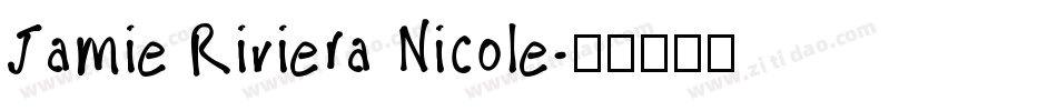 Jamie Riviera Nicole字体转换